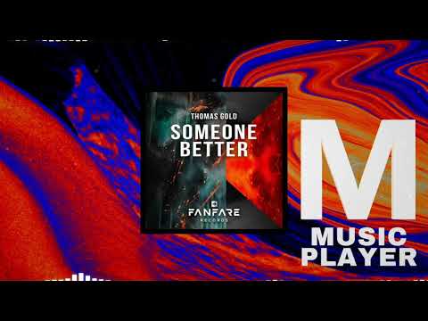 Thomas Gold - Someone Better