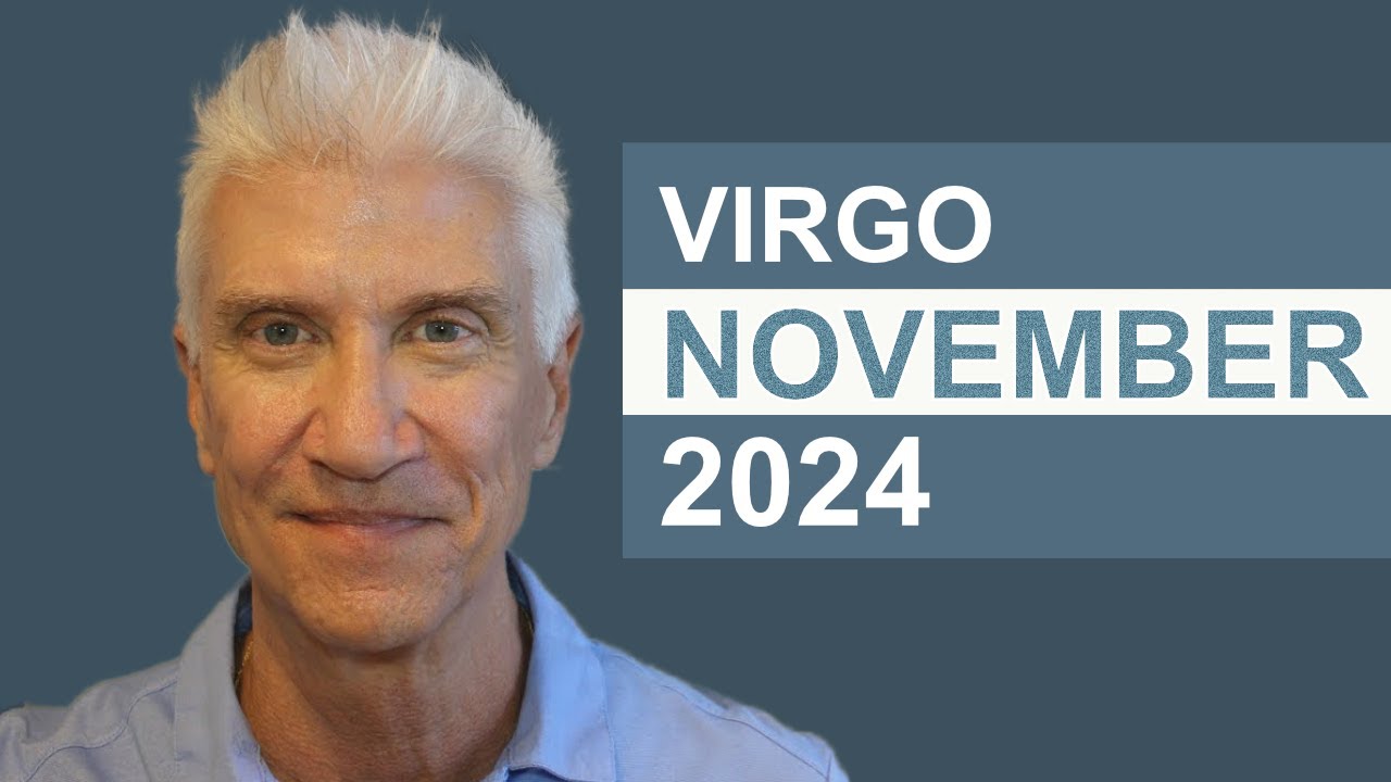 VIRGO November 2024 · AMAZING PREDICTIONS!