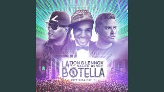 La Botella (Remix) (feat. Naldo Benny)