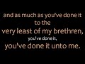 Matthew 25 - The Sheep & the Goats (Keith Green Lyric Video)