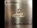 Bad Company - Fade Away 