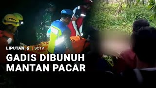 Download lagu Gadis Dibunuh Mantan Pacar | Liputan 6 mp3