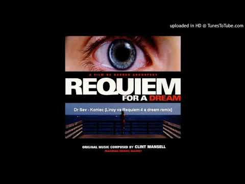 Dr Sev - To już jest koniec (Liroy vs Requiem 4 a dream remix)