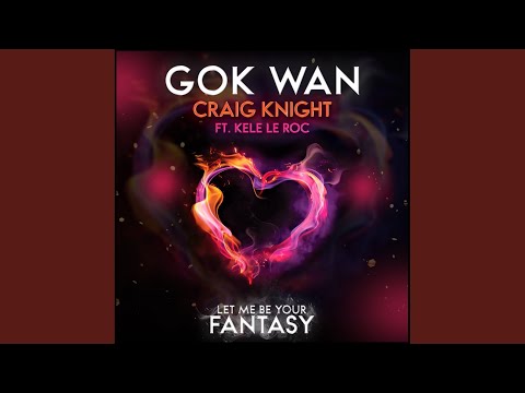 Let Me Be Your Fantasy (Extended Mix)