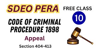 CrPC 1898 Lecture 10 | Appeals P1 | Section 404 to 413