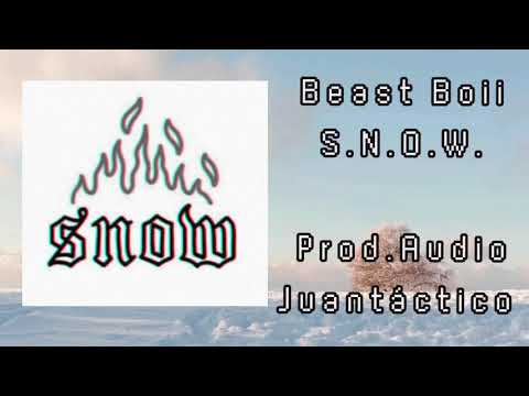 S.N.O.W. ◇ Joven Bestia Prod. Audio JuantácticoSiDiosKere