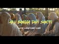 Suaranya Keren Lirik Dan Lagu Aku Bangga Menjadi Santri Vokal Laki Laki