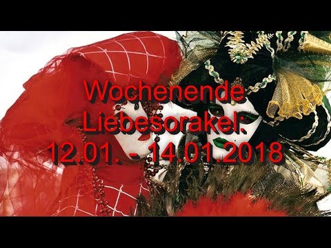 Wochenende Liebesorakel: 12.01 - 14.01.2018