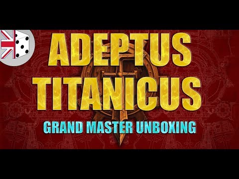 Games Workshop: Adeptus Titanicus *GRAND MASTER EDITION* unboxing and review