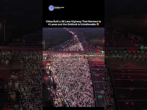 China Built a 36 Lane Highway That Narrows to 4 Lanes and the Gridlock is Unbelievable😍 #thehighway