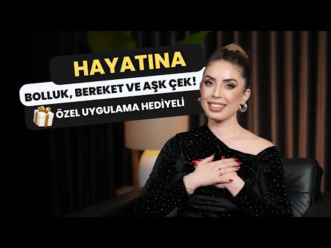 Bolluk, Bereket ve Aşk Çek! | Özel Uygulama Hediyesi 🎁