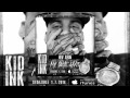 Kid Ink - Tattoo Of My Name (Audio) 