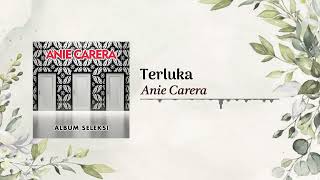 Download lagu Anie Carera - Terluka mp3