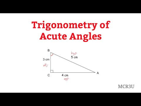 Trigonometry of Acute Angles (MCR3U)