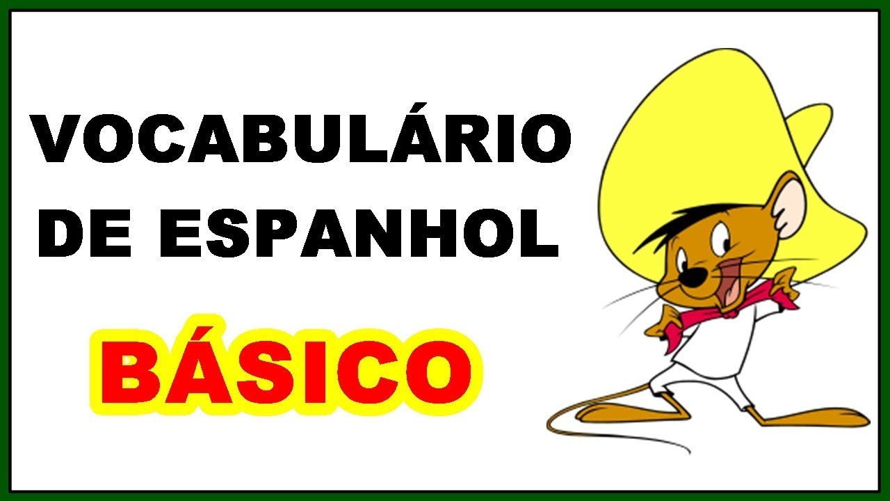 ★VOCABULÁRIO de ESPANHOL★  ((Básico))