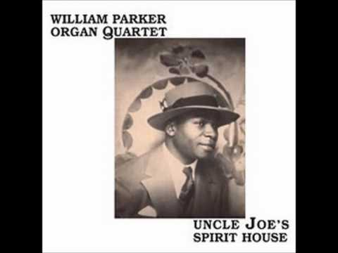 William Parker Organ Quartet - "Let's Go Down to the River"