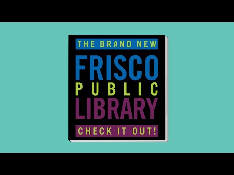 Frisco Public Library: Check It Out - New Features