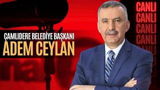 🔴 #CANLI | ÇAMLIDERE BELEDİYE BAŞKANI ADEM CEYLAN ANKARA ZİRVESİ’NDE AYDIN TUFAN