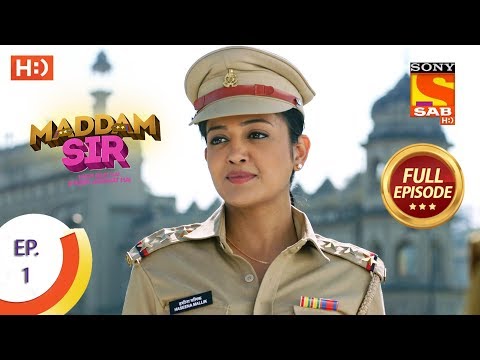 Maddam Sir - Ep 1 - Full Episode - 24th February 2020