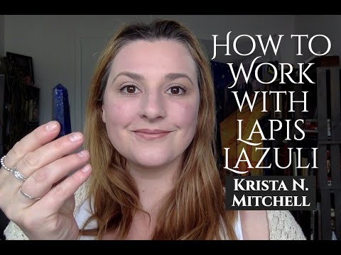 How to Work with Crystals: Lapis Lazuli