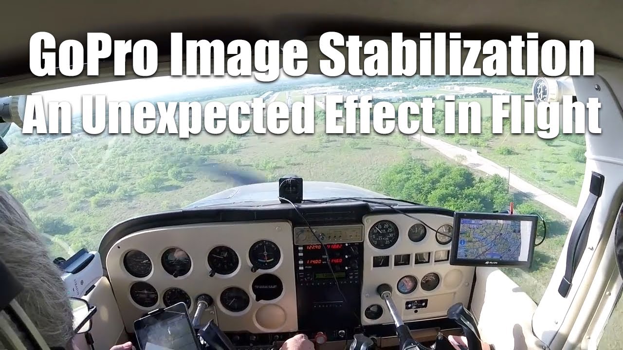 GoPro Image Stabilization - An Unexpected Effect - FunPlacesToFly.com