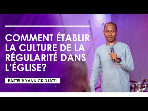 COMMENT ETABLIR LA CULTURE DE LA REGULARITE DANS UNE EGLISE