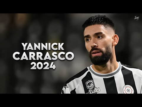 Yannick Carrasco 2024 - Amazing Skills, Assists & Goals - Al Shabab | HD
