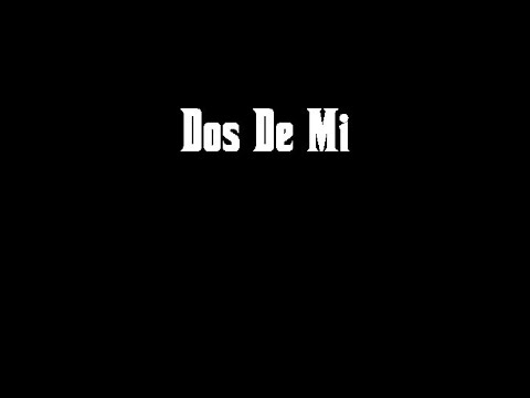 Dos De Mi (Lyric Visual)