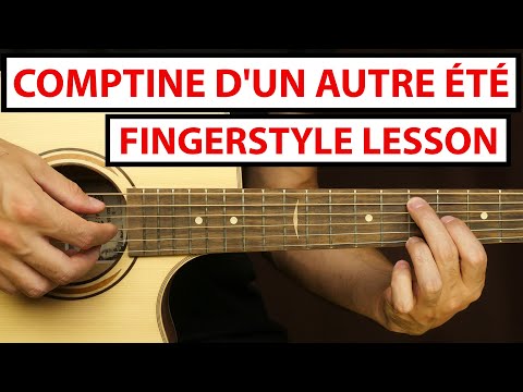 Yann Tiersen - Comptine d'un autre été - Fingerstyle Guitar Lesson, Tutorial How to Play Fingerstyle