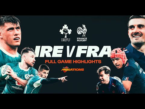 Ireland v France | 2025 | Full Highlights