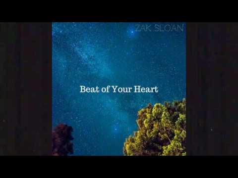 Zak Sloan - Beat of Your Heart
