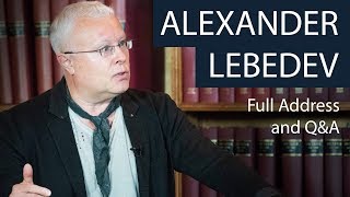 Alexander Lebedev | Full Address and Q&A | Oxford Union