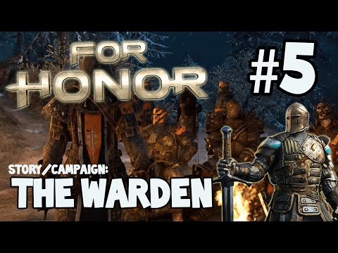 SABOTAGE - FOR HONOR PART 5 - The Warden (Knight's Story Mode, Realistic) Xbox One