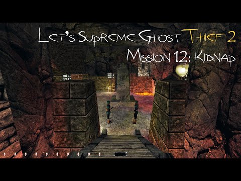 Let's Supreme Ghost Thief 2 - Mission 12: Kidnap