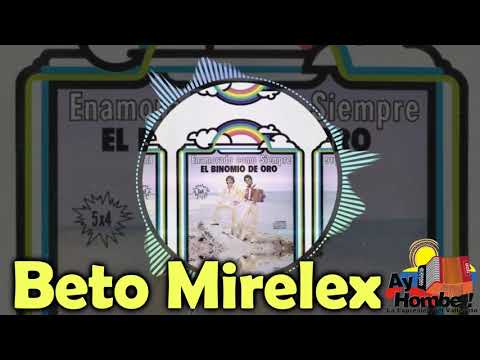 Enamorado como siempre- El Binomio de Oro (Con Letra)