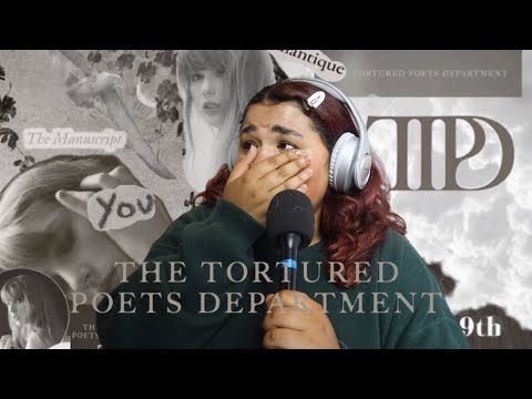 an insane, unhinged, long overdue reaction to THE TORTURED POETS DEPARTMENT