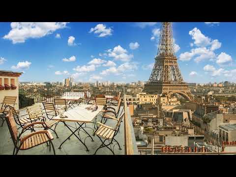 Paris Coffee Shop Ambience ♫ Rooftop Coffee Shop with Jazz & Bossa Nova Music for Relax