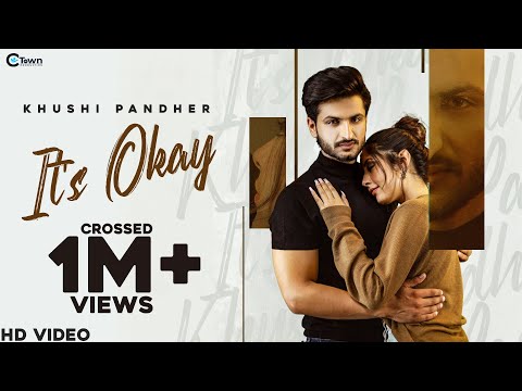 Poster it’s okay lyrics – khushi pandher