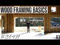 Carpentry 101 Basics Of Wood Framing With MattBangsWood 1