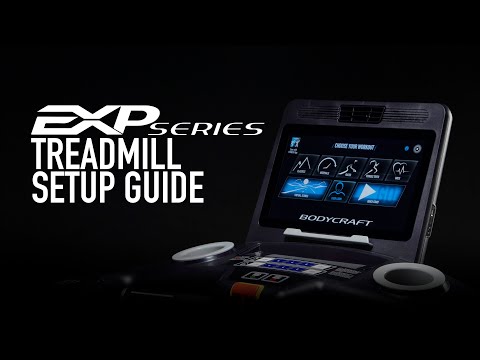 EXP Series Treadmill Setup Guide - Bodycraft