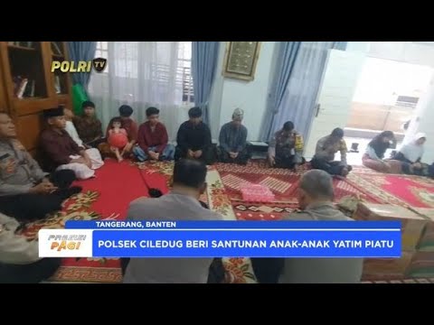 POLSEK CILEDUG KEGIATAN SAMBANG BERI SANTUNAN ANAK YATIM