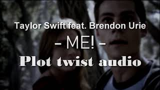 ME! - plot twist audio edit