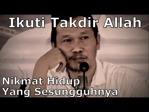 Ikuti takdir Allah SWT, nikmati hidup sepenuhnya - ini penjelasan Gus Baha (8/10/2022)