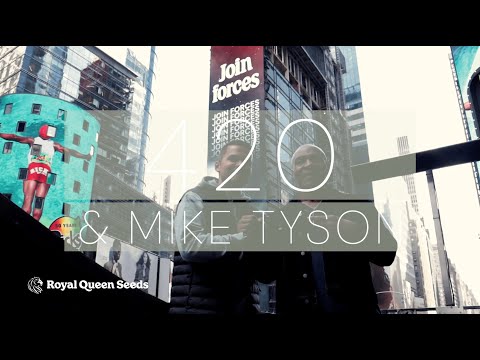Royal Queen Seeds 4/20 NYC Adventure! [with Mike Tyson]