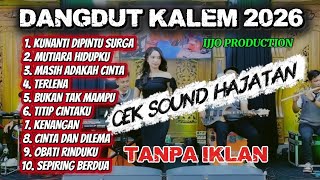 Download lagu PALING DICARI ‼️ DANGDUT KALEM 2026 | COCOK UNTUK CEK SOUND HAJATAN. mp3