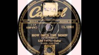 Les Paul & Mary Ford   How High The Moon. Stereo
