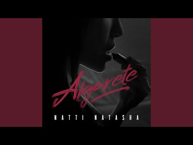 Download ALGARETE Natti Natasha