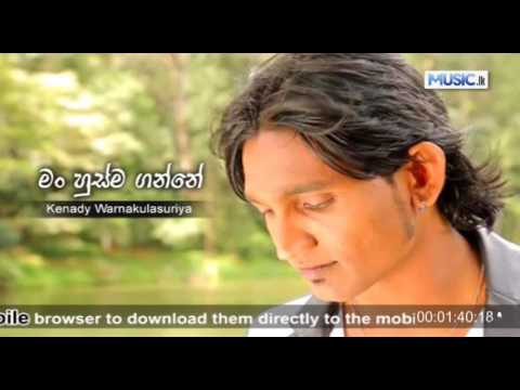 Man Husma Ganne - Kenady Warnakulasuriya
