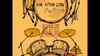 Ha Hyun Gon Factory - 그녀를 지켜주세요 (Feat.리치,MC K)