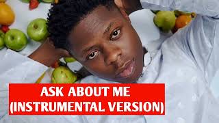 Mohbad - Ask about Me | Instrumental | Remake